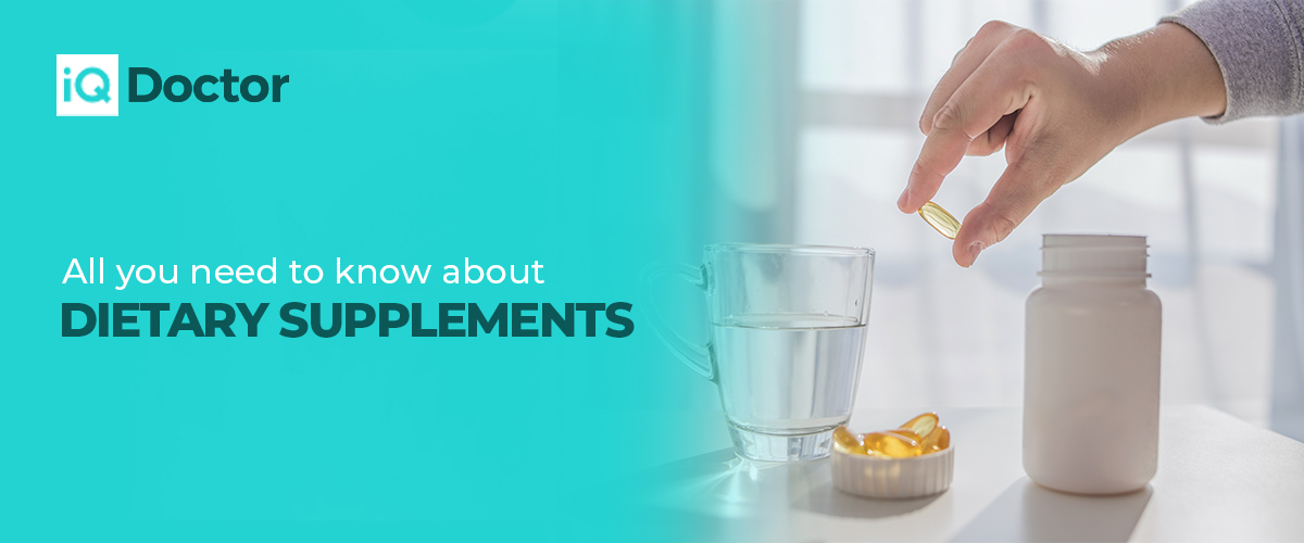 All You Need to Know about Dietary Supplements