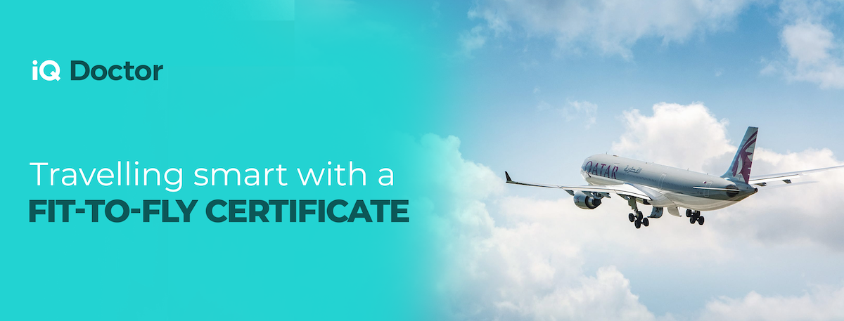 Travelling Smart with a Fit-to-Fly Certificate