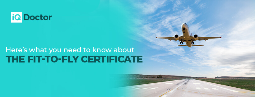 Here’s what you need to know about the Fit-to-Fly Certificate